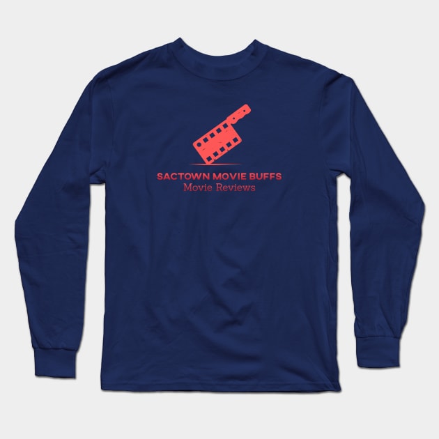 SacTown Movie Buffs Long Sleeve T-Shirt by SacTown Movie Buffs